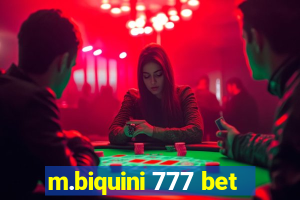 m.biquini 777 bet